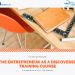 “The Entrepreneur as a Discoverer” Training Course