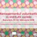 Curs – Managementul voluntarilor în Instituții sociale