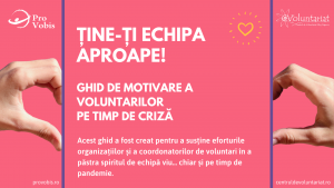 Read more about the article Ține-ți echipa aproape: Ghid de motivare a voluntarilor pe timp de criză